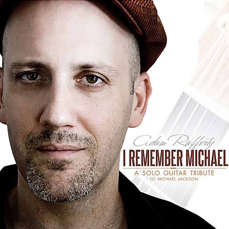 No Brand ADAM RAFFERTY / I REMEMBER MICHAEL: A Michael Jackson Solo Guitar Tribute ('11)［CD］