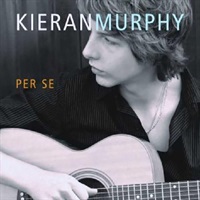 KIERAN MURPHY / ありのままに (原題 PER SE)［CD］