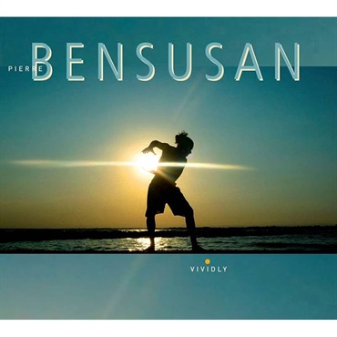 PIERRE BENSUSAN / VIVIDLY ('10)［CD］