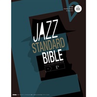 ジャズ・スタンダード・バイブル in E♭ ～セッションに役立つ不朽の227曲