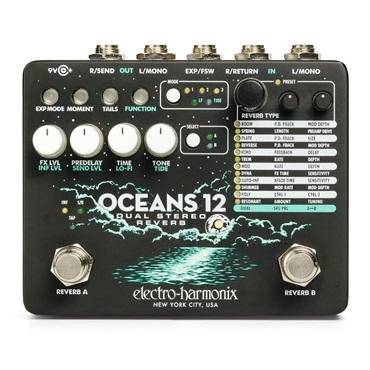 Electro Harmonix OCEANS12 [Dual Stereo Reverb]
