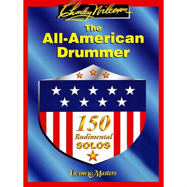 The All-American Drummer：150 Rudimental Solos 【ドラム輸入教則本】の商品画像