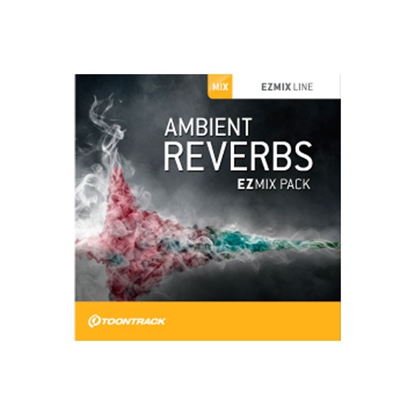 TOONTRACK EZMIX2 PACK - AMBIENT REVERBS(オンライン納品)(2時間以内に納品)