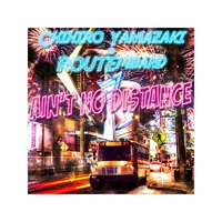 Ain't no Distance / 山崎千裕+ROUTE14band (CD)【在庫処分超特価】