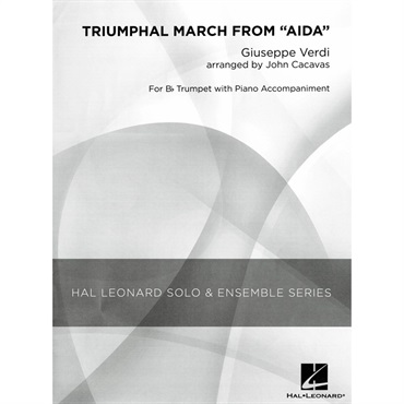 Hal Leonard ヴェルディ ： オペラ「アイーダ」より凱旋行進曲 (トランペットとピアノ) / カカヴァス編曲