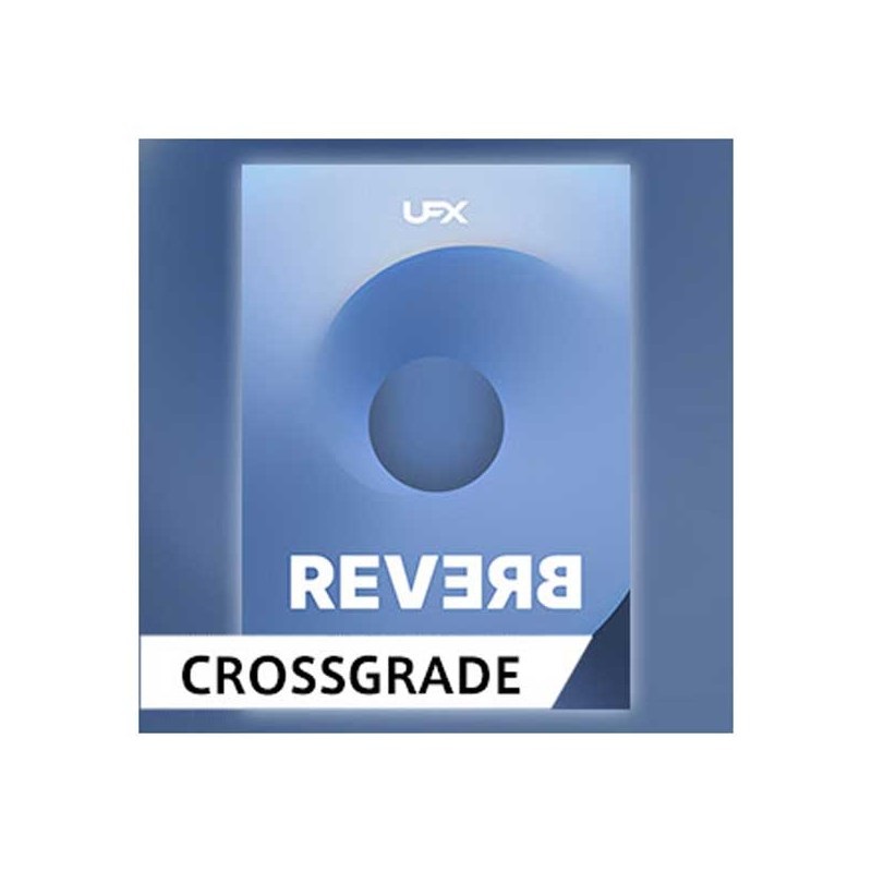 UFX REVERB / CROSS GRADE (オンライン納品)(代引不可)