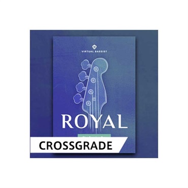 VIRTUAL BASSIST ROYAL 2 / CROSS GRADE (オンライン納品)(2時間以内に納品)