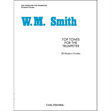 スミス ： TOP TONES FOR THE TRUMPETER (30MODERN ETUDES)