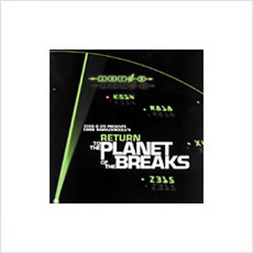 ZERO-G RETURN TO THE PLANET OF THE BREAKS(オンライン納品)(2時間以内に納品)