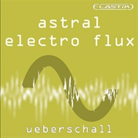 ASTRAL ELECTRO FLUX / ELASTIK(オンライン納品)(2時間以内に納品)