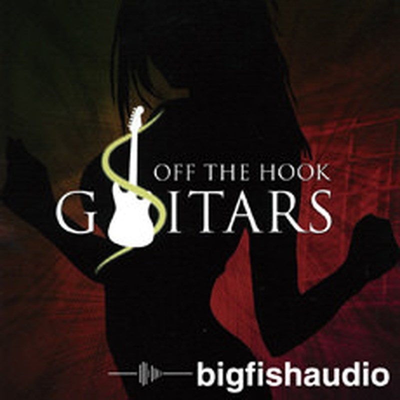 BIG FISH AUDIO OFF THE HOOK GUITARS(オンライン納品)(2時間以内に納品)