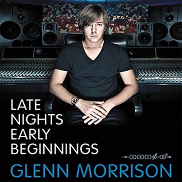 ZERO-G GLENN MORRISON - LATE NIGHTS EARLY BEGINNINGS(オンライン納品)(2時間以内に納品)