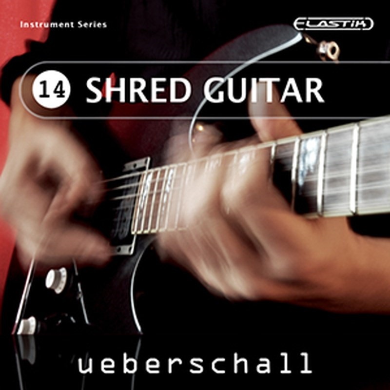 UEBERSCHALL SHRED GUITAR / ELASTIK(オンライン納品)(2時間以内に納品)