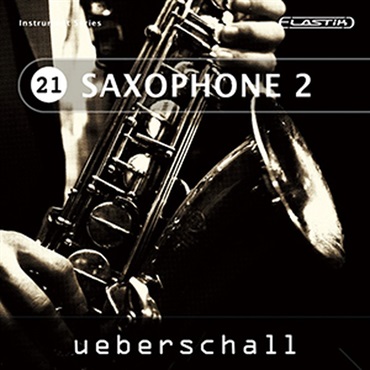 UEBERSCHALL SAXOPHONE 2 / ELASTIK(オンライン納品)(2時間以内に納品)