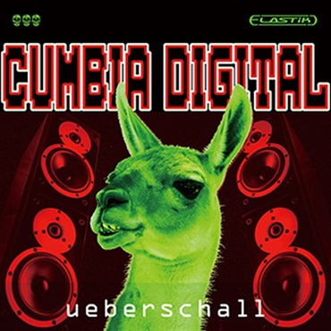 UEBERSCHALL 【ウバーシャルアルティメットセール！】CUMBIA DIGITAL / ELASTIK(オンライン納品)(2時間以内に納品)