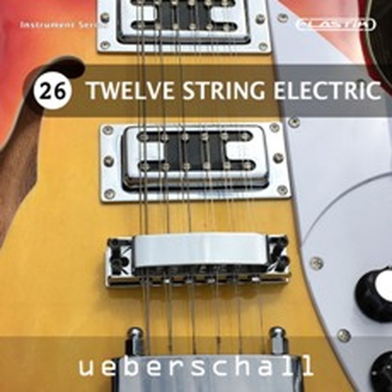 UEBERSCHALL TWELVE STRING ELECTRIC / ELASTIK(オンライン納品)(2時間以内に納品)