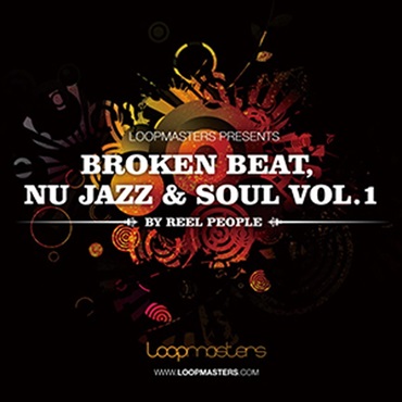 LOOPMASTERS 【ループマスターズホリデーセール！】REEL PEOPLE / BROKEN BEAT， NU JAZZ & SOUL 1(オンライン納品)(2時間以内に納品)