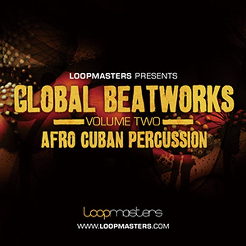 LOOPMASTERS GLOBAL BEATWORKS 2 AFRO CUBAN PERCUSSION(オンライン納品)(2時間以内に納品)