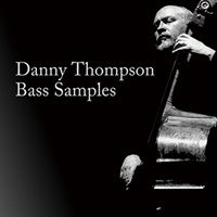 DANNY THOMPSON BASS SAMPLES