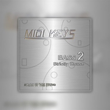 BIG FISH AUDIO MIDI KEYS: BASS 2 STRICTLY HOUSE(オンライン納品)(2時間以内に納品)