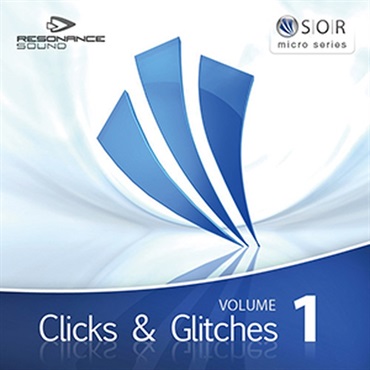 SOUNDS OF REVOLUTION CLICKS & GLITCHES VOL.1(オンライン納品)(2時間以内に納品)