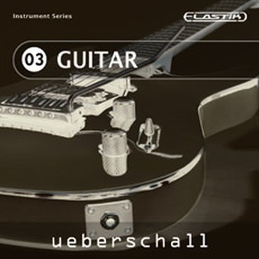 UEBERSCHALL GUITAR / ELASTIK(オンライン納品)(2時間以内に納品)