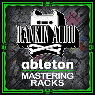 RANKIN AUDIO ABLETON MASTERING RACKS(オンライン納品)(2時間以内に納品)
