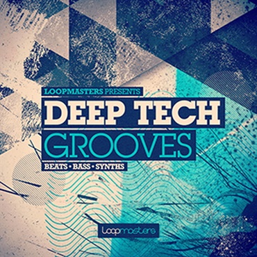 LOOPMASTERS 【ループマスターズホリデーセール！】DEEP TECH GROOVES(オンライン納品)(2時間以内に納品)