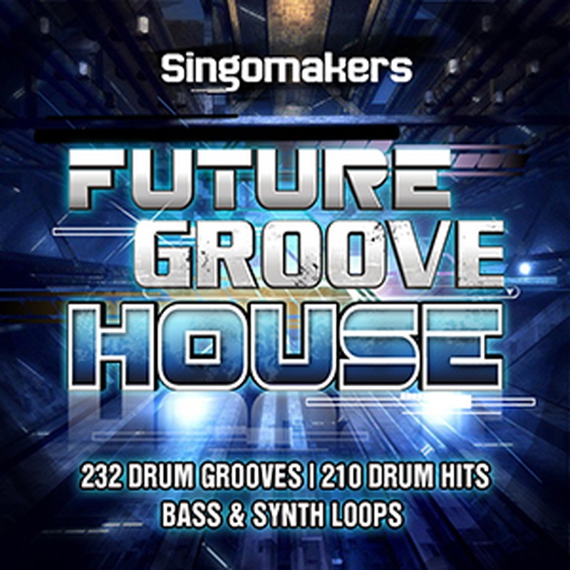 SINGOMAKERS FUTURE GROOVE HOUSE(オンライン納品)(2時間以内に納品)