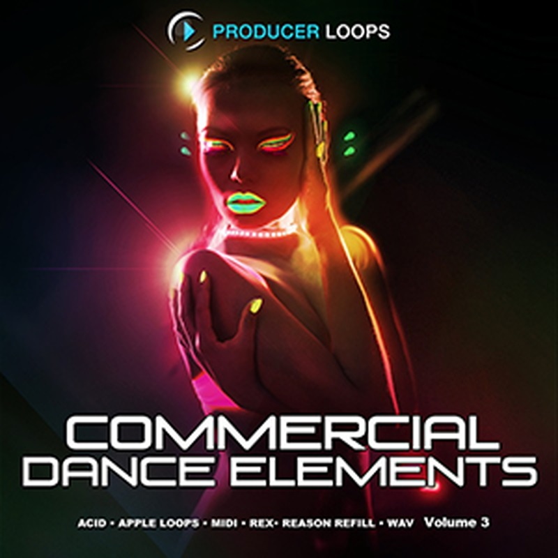PRODUCER LOOPS COMMERCIAL DANCE ELEMENTS VOL 3(オンライン納品)(2時間以内に納品)