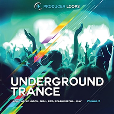 PRODUCER LOOPS UNDERGROUND TRANCE VOL 2(オンライン納品)(2時間以内に納品)