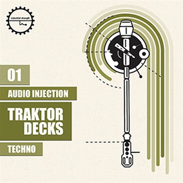 INDUSTRIAL STRENGTH AUDIO INJECTION TRAKTOR DECKS - TECHNO(オンライン納品)(2時間以内に納品)