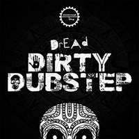 DREAD - DIRTY DUBSTEP(オンライン納品)(2時間以内に納品)