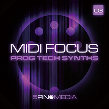 5PIN MEDIA MIDI FOCUS - PROG TECH SYNTHS(オンライン納品)(2時間以内に納品)