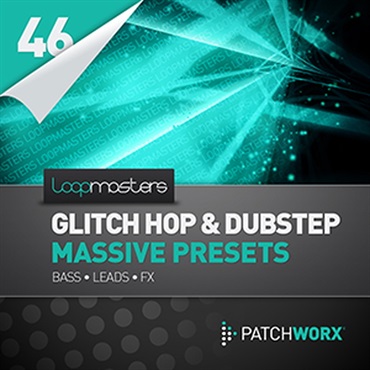 LOOPMASTERS / GLITCH HOP & DUBSTEP MASSIVE PRESETS(オンライン納品)(2時間以内に納品)
