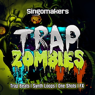 SINGOMAKERS TRAP ZOMBIES(オンライン納品)(2時間以内に納品)