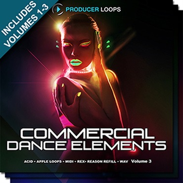 PRODUCER LOOPS COMMERCIAL DANCE ELEMENTS BUNDLE (VOLS 1-3)(オンライン納品)(2時間以内に納品)
