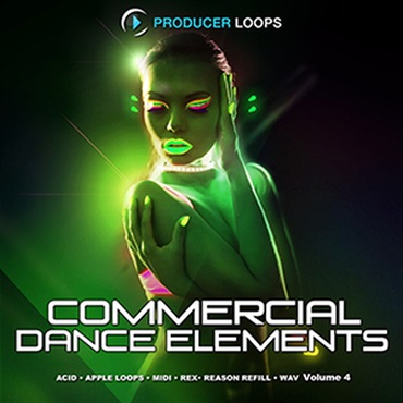 PRODUCER LOOPS COMMERCIAL DANCE ELEMENTS VOL 4(オンライン納品)(2時間以内に納品)
