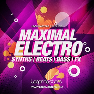 LOOPMASTERS MAXIMAL ELECTRO(オンライン納品)(2時間以内に納品)