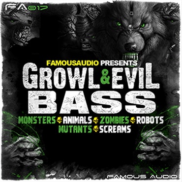 FAMOUS AUDIO GROWL & EVIL BASS(オンライン納品)(2時間以内に納品)