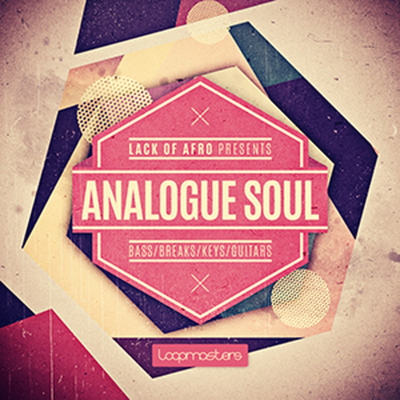 LOOPMASTERS LACK OF AFRO PRESENTS ANALOGUE SOUL(オンライン納品)(2時間以内に納品)