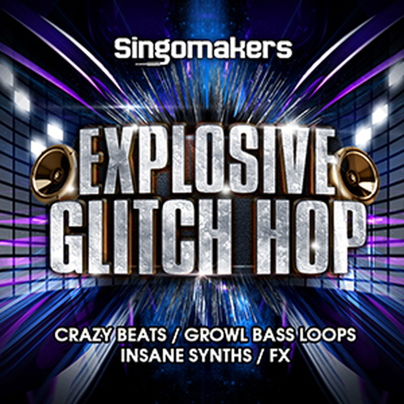 SINGOMAKERS EXPLOSIVE GLITCH HOP(オンライン納品)(2時間以内に納品)