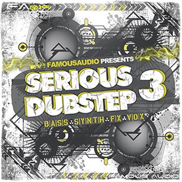 FAMOUS AUDIO SERIOUS DUBSTEP 3(オンライン納品)(2時間以内に納品)