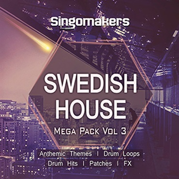 SINGOMAKERS SWEDISH HOUSE MEGA PACK VOL. 3(オンライン納品)(2時間以内に納品)