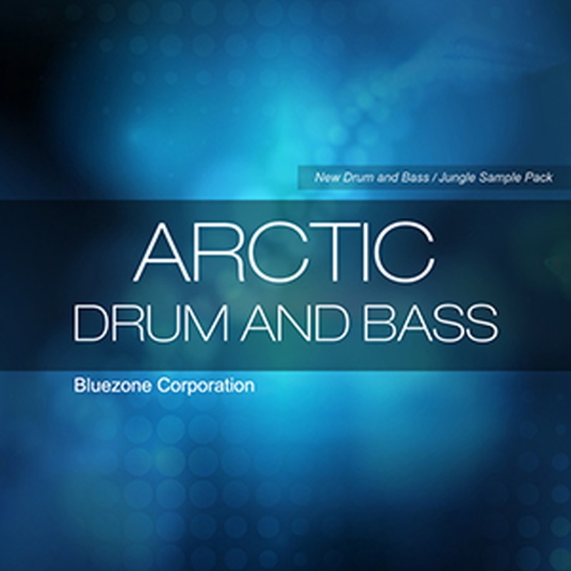 BLUEZONE ARCTIC DRUM & BASS(オンライン納品)(2時間以内に納品)