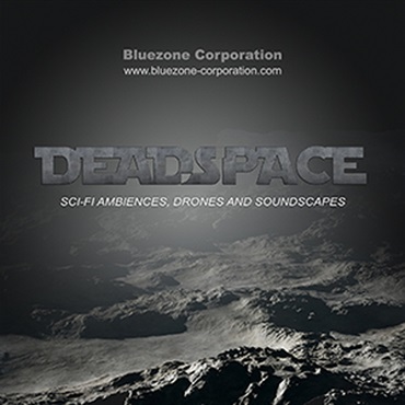 BLUEZONE DEADSPACE SCI-FI AMBIENCES DRONES & SOUNDSCAPES(オンライン納品)(2時間以内に納品)