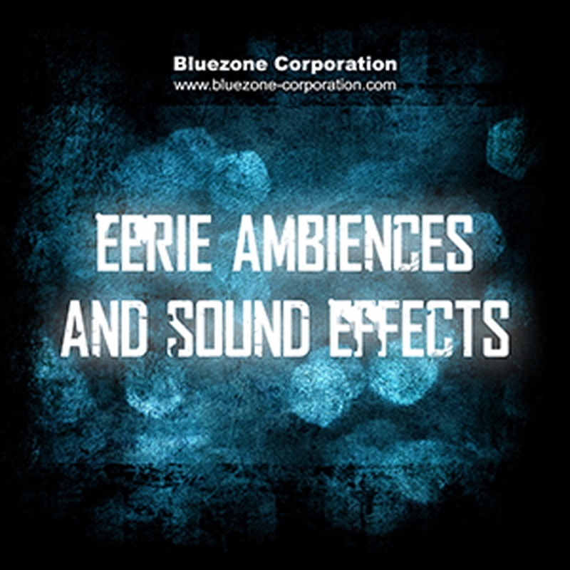 BLUEZONE EERIE AMBIENCES & SE(オンライン納品)(2時間以内に納品)