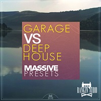 GARAGE VS DEEP HOUSE MASSIVE PRESETS(オンライン納品)(2時間以内に納品)
