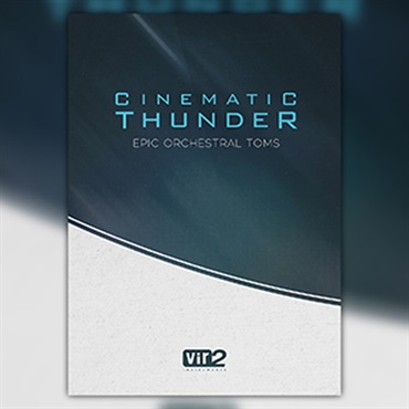 Vir2 CINEMATIC THUNDER:EPIC ORCHESTRAL TOMS(オンライン納品)(2時間以内に納品)