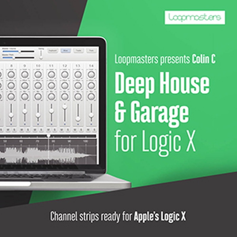 LOOPMASTERS DEEP HOUSE & GARAGE CHANNEL STRIPS - LOGIC X(オンライン納品)(2時間以内に納品)